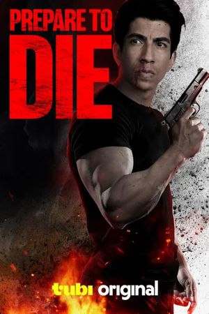 Prepare to Die's poster