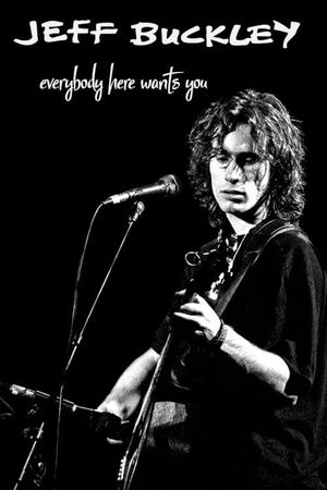 Jeff Buckley: Everybody Here Wants You's poster