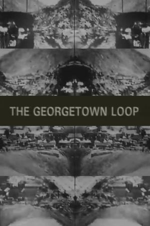 The Georgetown Loop (Colorado)'s poster