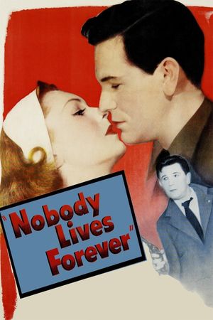Nobody Lives Forever's poster