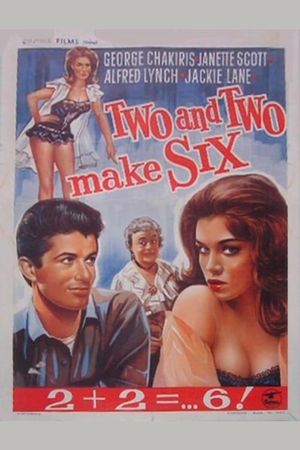 Two and Two Make Six's poster