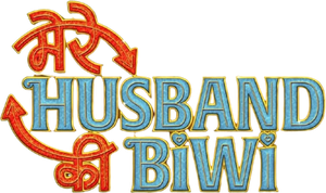 Mere Husband Ki Biwi's poster