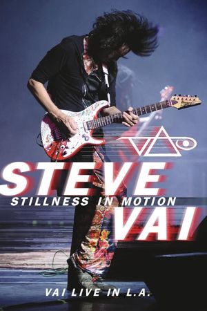 Steve Vai: Stillness in Motion - Vai Live in L.A.'s poster