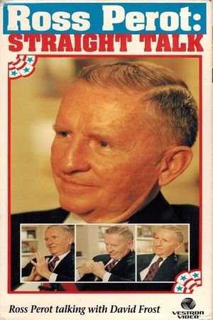 Ross Perot: Straight Talk's poster