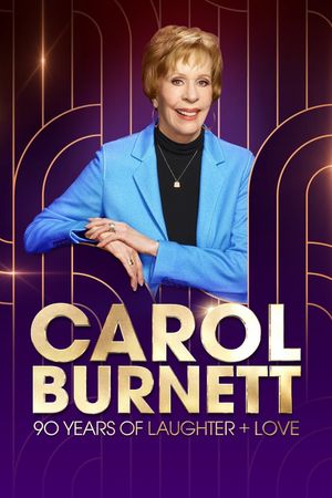 Carol Burnett: 90 Years of Laughter + Love's poster