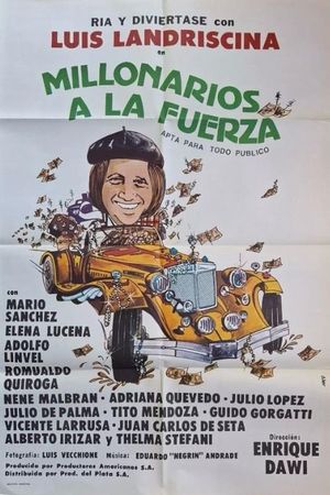 Millonarios a la fuerza's poster