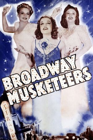 Broadway Musketeers's poster