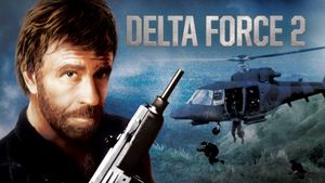 Delta Force 2: The Colombian Connection's poster