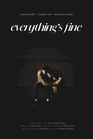 Everything's Fine's poster