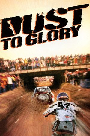 Dust to Glory's poster