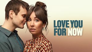 Love You for Now's poster