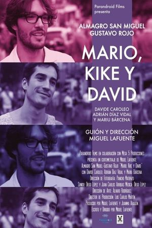 Mario, Kike and David's poster