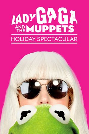 Lady Gaga and the Muppets Holiday Spectacular's poster