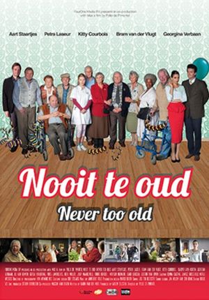 Never Too Old's poster
