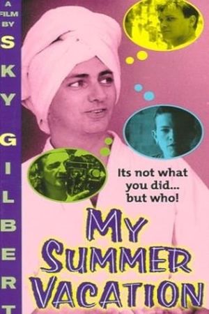 My Summer Vacation's poster