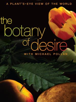 The Botany of Desire's poster