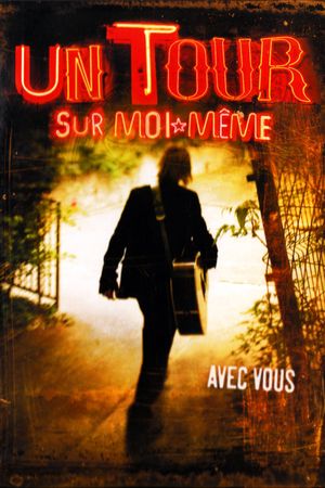 Jean-Louis Aubert - Un tour sur moi même (avec vous)'s poster