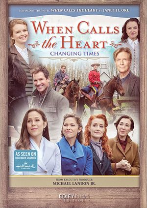When Calls the Heart: Changing Times's poster