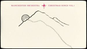 Manchester Orchestra: Christmas Songs Vol. 1's poster