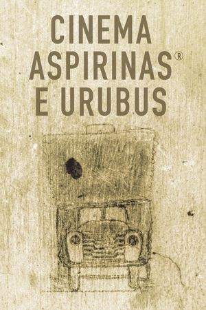 Cinema, Aspirins and Vultures's poster