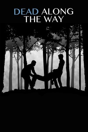 Dead Along the Way's poster