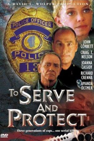 To Serve and Protect's poster