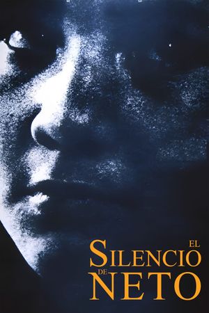 El silencio de Neto's poster