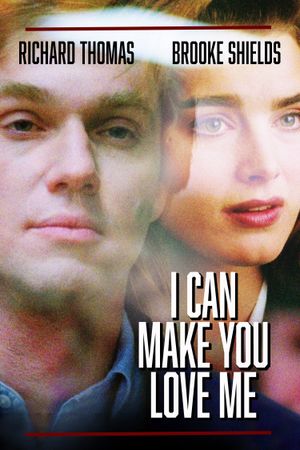 I Can Make You Love Me's poster