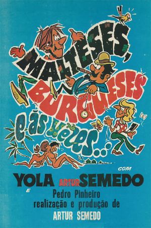 Malteses, burgueses e às vezes...'s poster