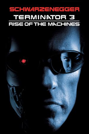 Terminator 3: Rise of the Machines's poster