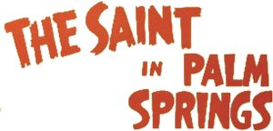 The Saint in Palm Springs's poster