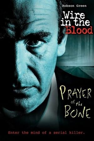 Wire in the Blood: Prayer of the Bone's poster image