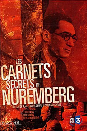 Les Carnets secrets de Nuremberg's poster image