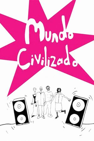 Mundo Civilizado's poster