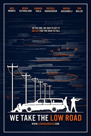 We Take the Low Road's poster