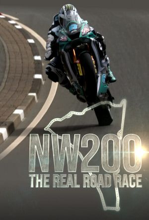 NW200 - The Real Road Race's poster