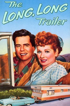 The Long, Long Trailer's poster
