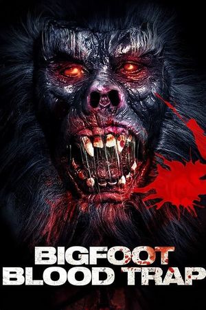 Bigfoot: Blood Trap's poster