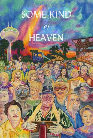 Some Kind of Heaven's poster