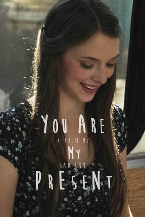 You Are My Present's poster