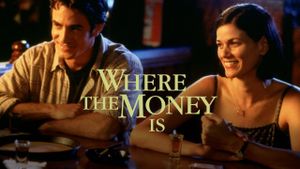 Where the Money Is's poster