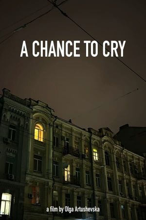 A Chance to Cry's poster