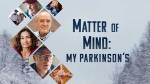 Matter of Mind: My Parkinson's's poster
