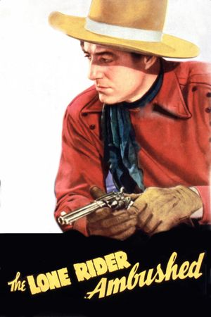 The Lone Rider Ambushed's poster