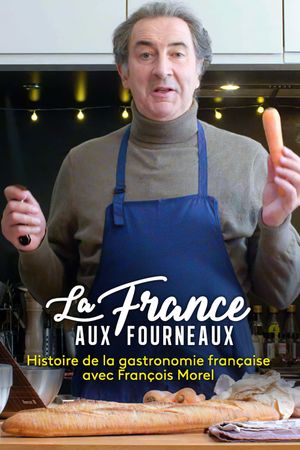 La France aux fourneaux's poster image