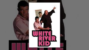 The White River Kid's poster