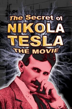 The Secret Life of Nikola Tesla's poster image