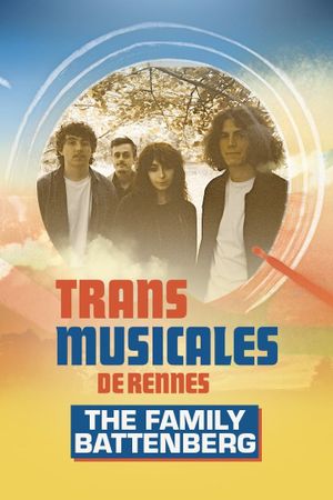 The Family Battenberg en concert aux Trans Musicales de Rennes 2024's poster
