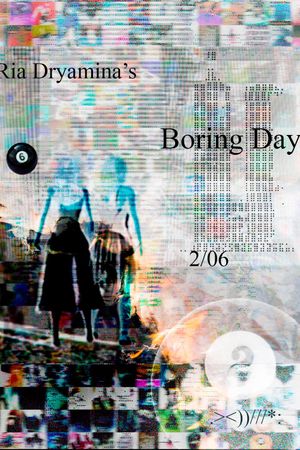 Boring Day's poster