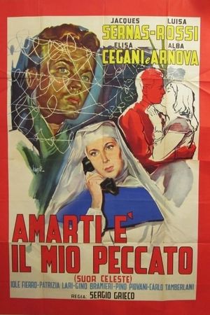Amarti è il mio peccato (Suor Celeste)'s poster